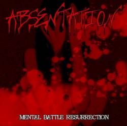 Absentation : Mental Battle Resurrection